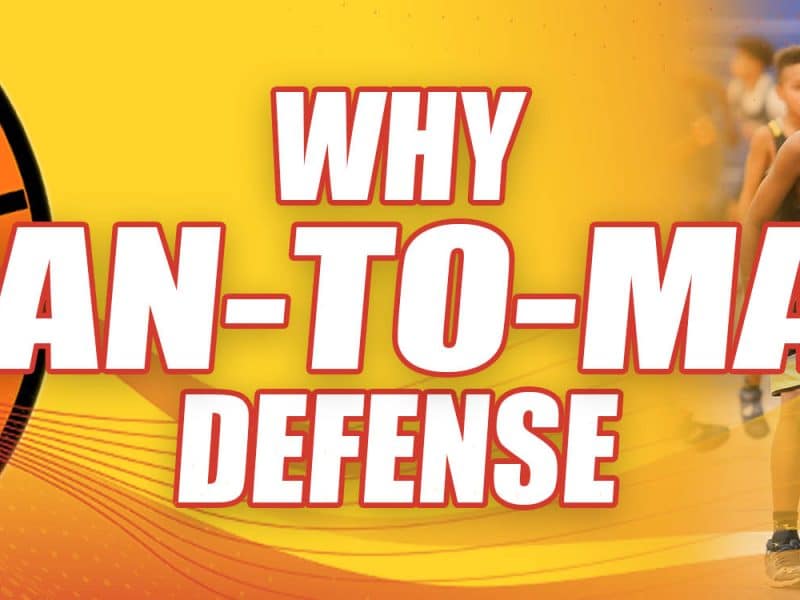 Why Play Man-to-Man Defense in Youth Basketball?