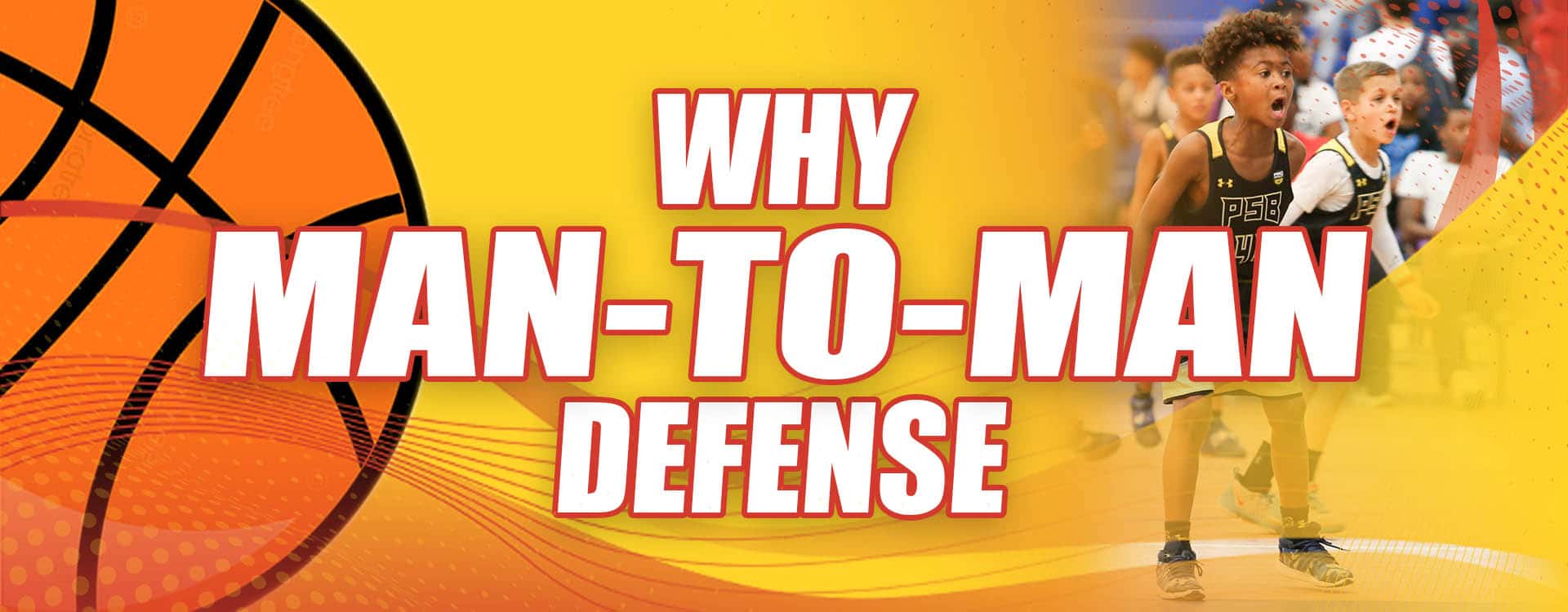 Why Play Man-to-Man Defense in Youth Basketball?
